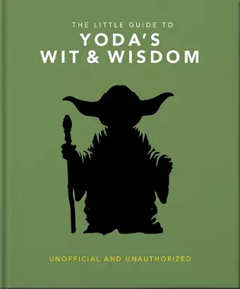 The Little Guide to Yoda's Wit and Wisdom cover