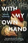 With My Own Hand cover
