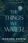 The Things We Water cover
