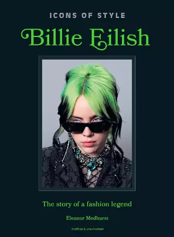 Icons of Style: Billie Eilish cover