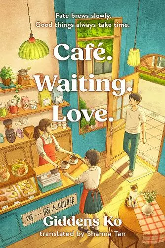 Café. Waiting. Love. cover
