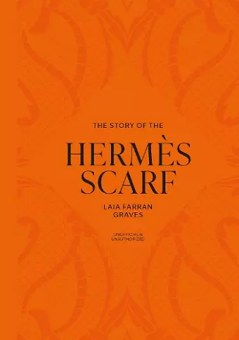 The Story of the Hermès Scarf cover