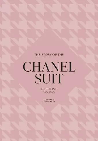 The Story of the Chanel Suit cover