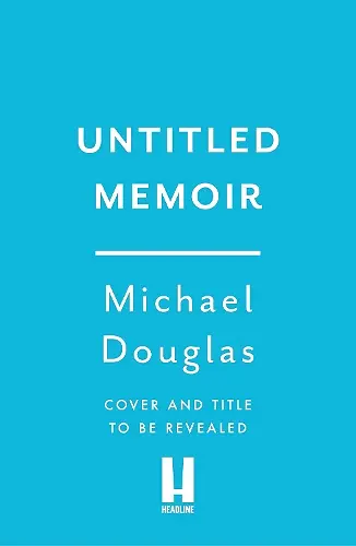 Michael Douglas untitled memoir cover