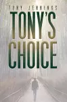 Tony's Choice cover