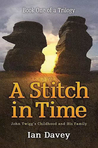 Book One of a Trilogy - A Stitch in Time cover