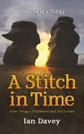 Book One of a Trilogy - A Stitch in Time cover