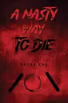 A Nasty Way To Die cover