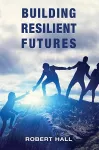 Building Resilient Futures cover