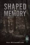 Shaped by Memory cover