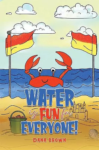 Water is Fun for Everyone! cover