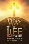 A Way of Life: For the Third Millennium cover