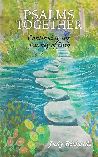 Psalms Together: Continuing the Journey of Faith cover