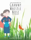 The Adventures of Granny Whistle Nose: Fly Little Bird cover