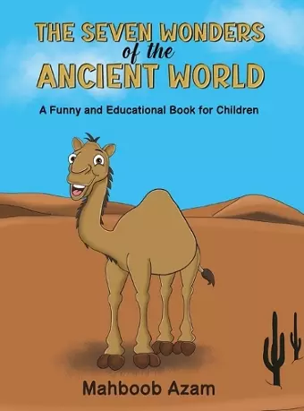 The Seven Wonders of the Ancient World: A Funny and Educational Book for Children cover