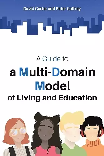 A Guide to a Multi-Domain Model of Living and Education cover