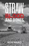 Straw, Blood and Bones cover