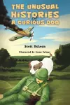 The Unusual Histories of a Curious Dog cover