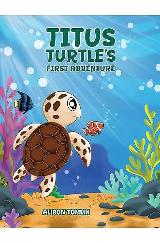 Titus Turtle's First Adventure cover