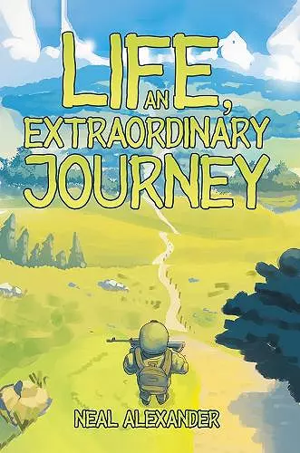 Life, an Extraordinary Journey cover