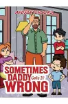 Sometimes Daddy Gets It Wrong cover