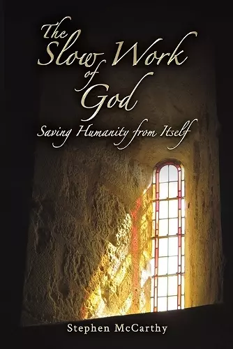 The Slow Work of God cover