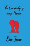 The Complexity of Being Human cover