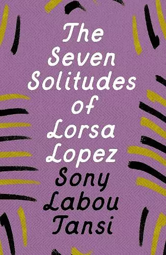 The Seven Solitudes of Lorsa Lopez cover