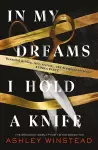 In My Dreams I Hold a Knife cover