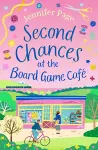 Second Chances at the Board Game Cafe cover