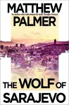 The Wolf of Sarajevo cover