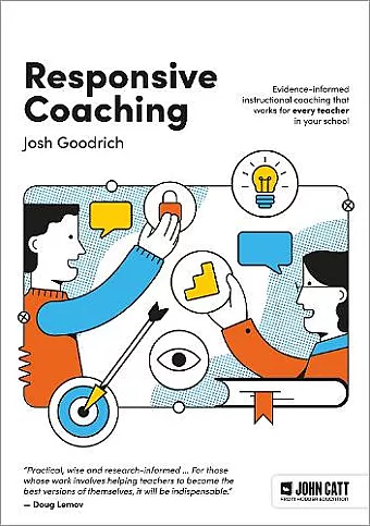 Responsive Coaching: Evidence-informed instructional coaching that works for every teacher in your school cover