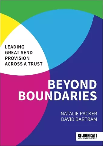 Beyond Boundaries: Leading Great SEND Provision across a Trust cover