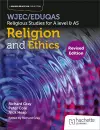 WJEC/Eduqas Religious Studies for A Level & AS - Religion and Ethics Revised cover
