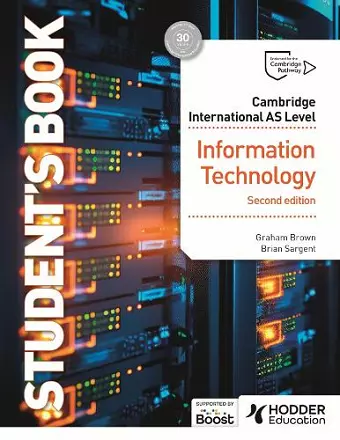 Cambridge International AS Level Information Technology Student's Book Second Edition cover