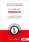 The Researched Guide to Feedback: An Evidence-Informed Guide for Teachers cover