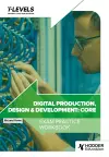 Digital Production, Design and Development T Level Exam Practice Workbook cover