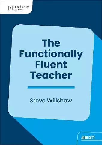 The Functionally Fluent Teacher cover