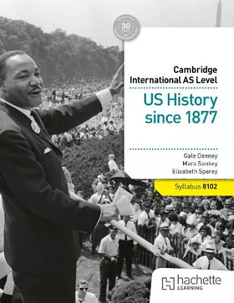 Cambridge International AS Level: US History since 1877 cover