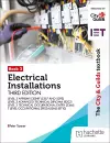 The City & Guilds Textbook: Book 2 Electrical Installations, Third Edition: For the Level 3 Apprenticeships (5357 and 5393), Level 3 Advanced Technical Diploma (8202), Level 3 Technical Occupational Entry (2366) & T Level Occupational Specialisms (8710)​ cover
