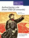 Access to History for the IB Diploma: Authoritarian rule (from 1750 CE onwards) cover