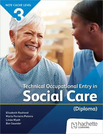 NCFE CACHE Level 3 Technical Occupational Entry in Social Care (Diploma) cover