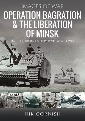 Operation Bagration & the Liberation of Minsk cover