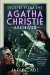 Secrets from the Agatha Christie Archives cover