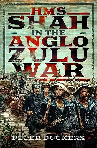 HMS Shah in the Anglo Zulu war cover
