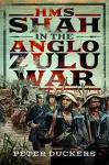 HMS Shah in the Anglo Zulu war cover