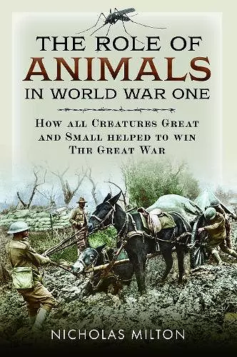 The Role of Animals in World War One cover