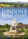 A Visitor's Guide to London's Royal Parks cover