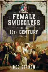 Female Smugglers of the 19th Century cover