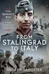 From Stalingrad to Italy - Von Senger's War cover